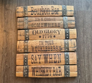 Whiskey Sayings Stave Signs